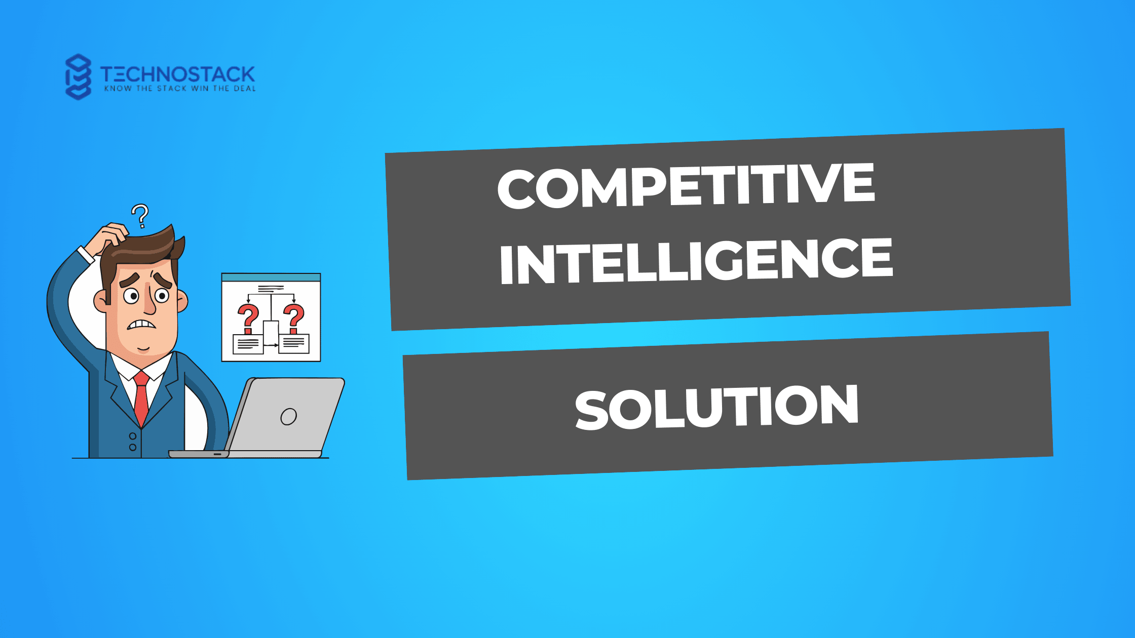 Technostack - Competitive Intelligence Solution